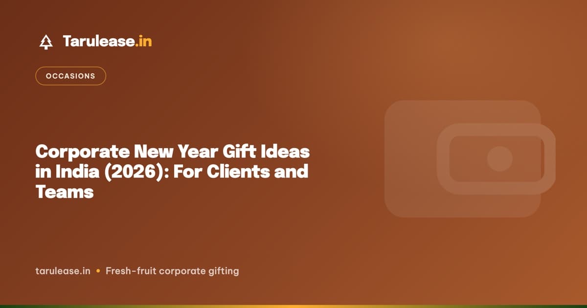 Corporate New Year Gift Ideas in India (2026): For Clients and Teams
