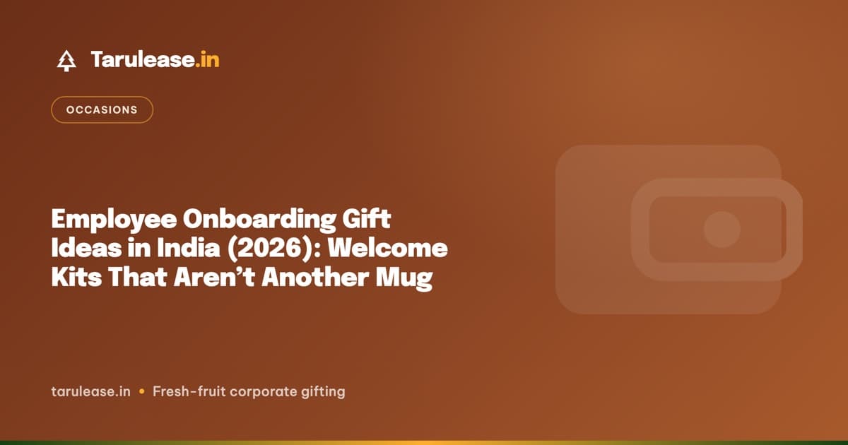 Employee Onboarding Gift Ideas in India (2026): Welcome Kits That Aren't Another Mug