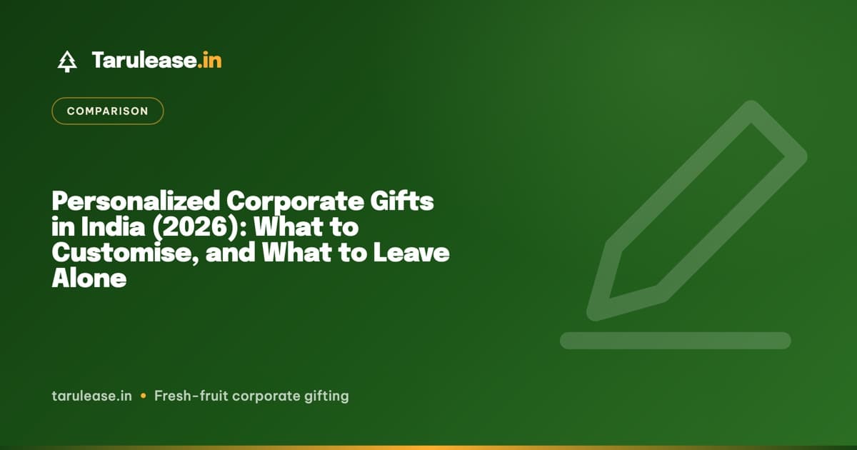Personalized Corporate Gifts in India (2026): What to Customise, and What to Leave Alone